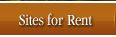 Sites for Rent